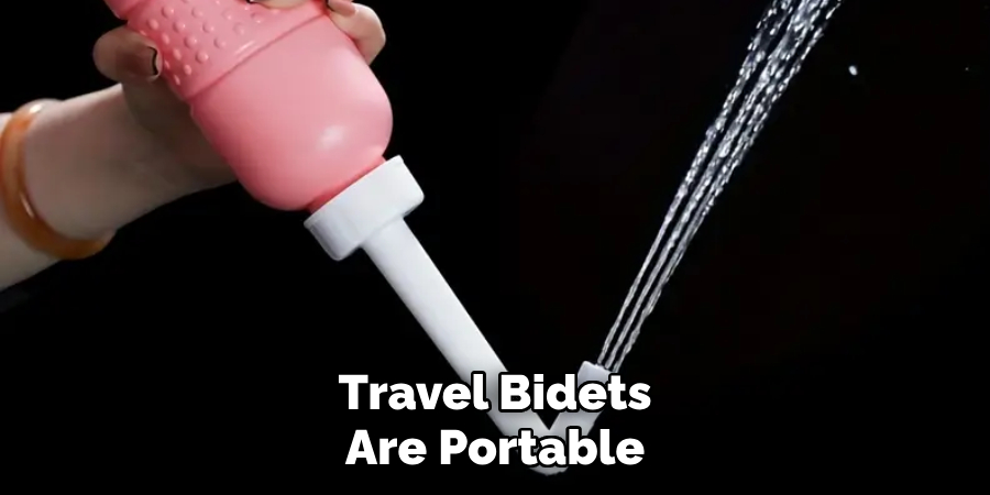 Travel Bidets
Are Portable