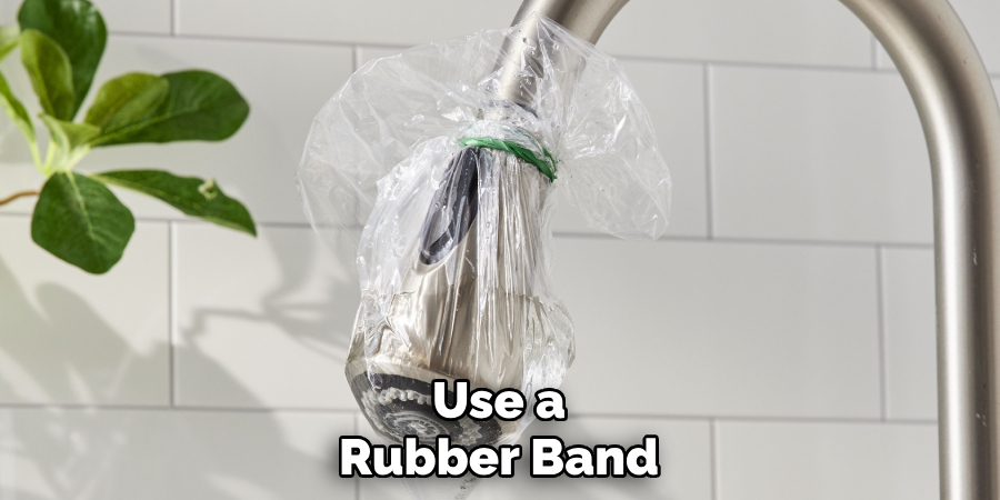 Use a
Rubber Band     