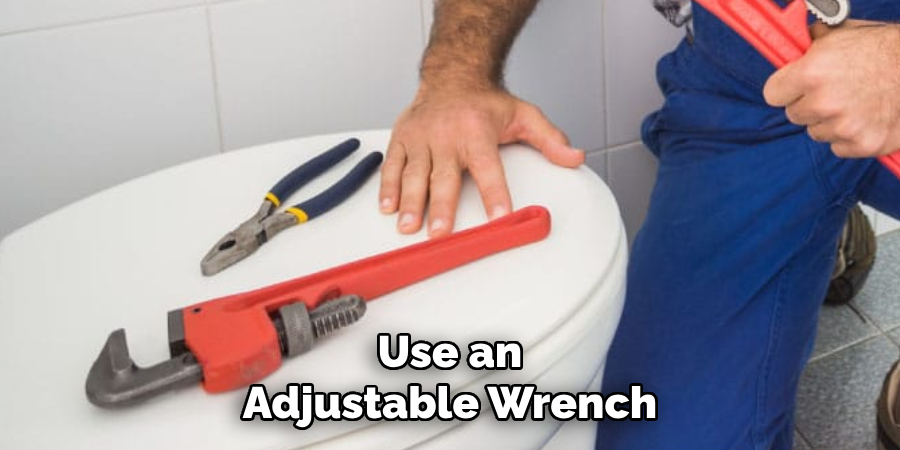 Use an Adjustable Wrench