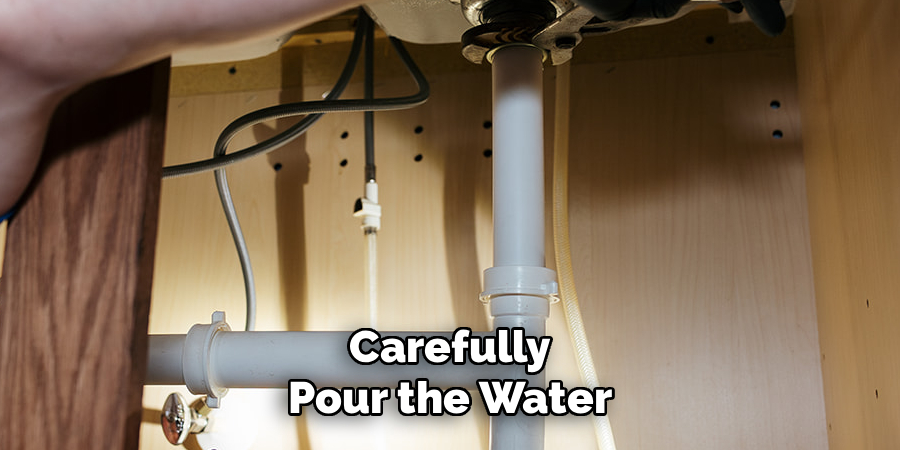 Carefully Pour the Water