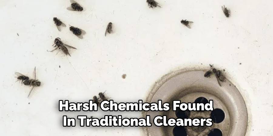 Harsh Chemicals Found 
In Traditional Cleaners