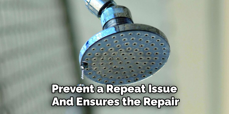 Prevent a Repeat Issue 
And Ensures the Repair
