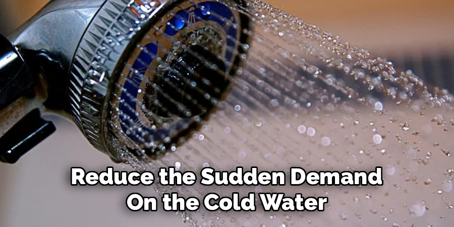 Reduce the Sudden Demand 
On the Cold Water 