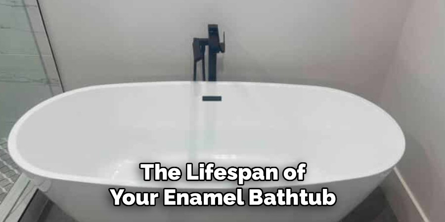 The Lifespan of
Your Enamel Bathtub