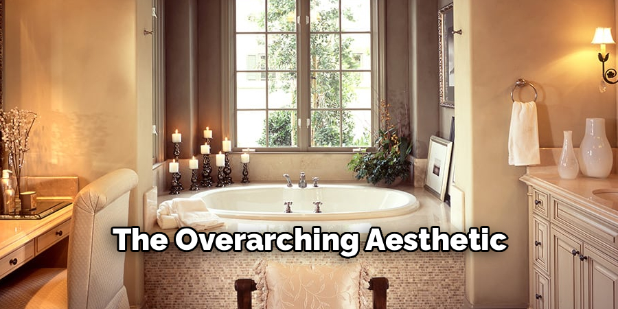 The Overarching Aesthetic