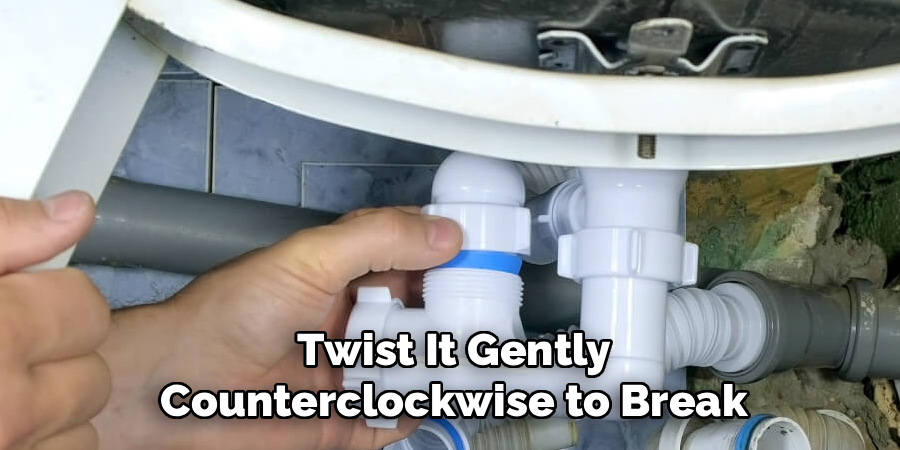Twist It Gently Counterclockwise to Break